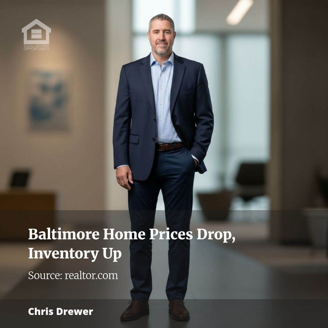 Baltimore Buyers Get More Choices as Prices Fall and Inventory Grows